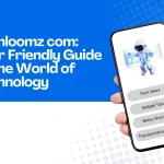 Unleashing the Potential of Techloomz.com: Your Gateway to Tech Insights